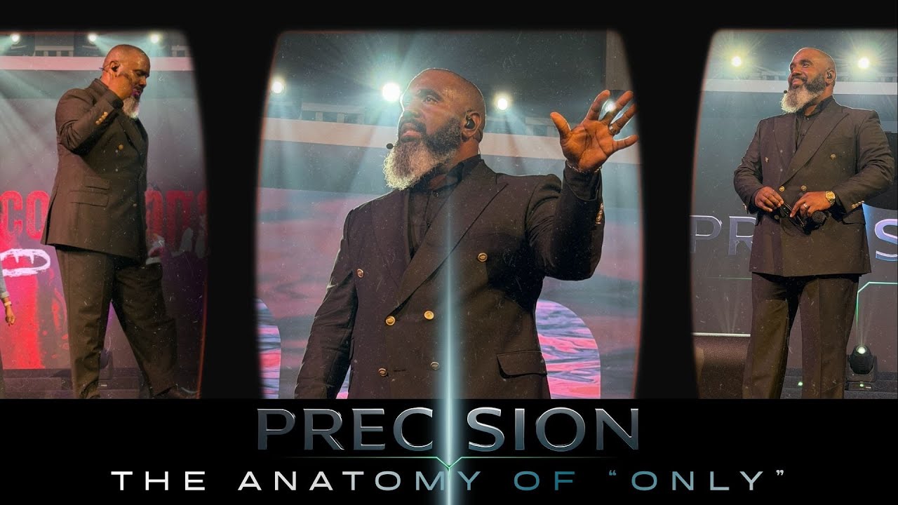 Series: Precision Week 1• The Anatomy of "Only"!
