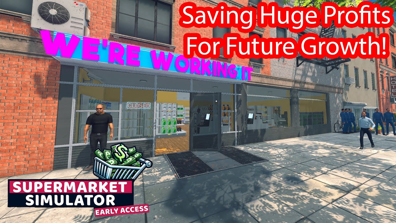 Supermarket Simulator - Saving Profits for a MASSIVE Expansion! 💰🏪 Part 60