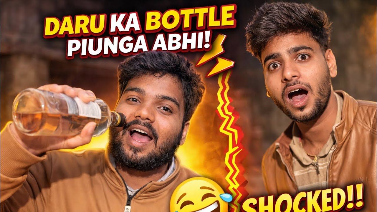 Bhai Ne Bola – Daru Ka Bottle Piunga Abhi! 😱😂 | End Tak Dekhna”
