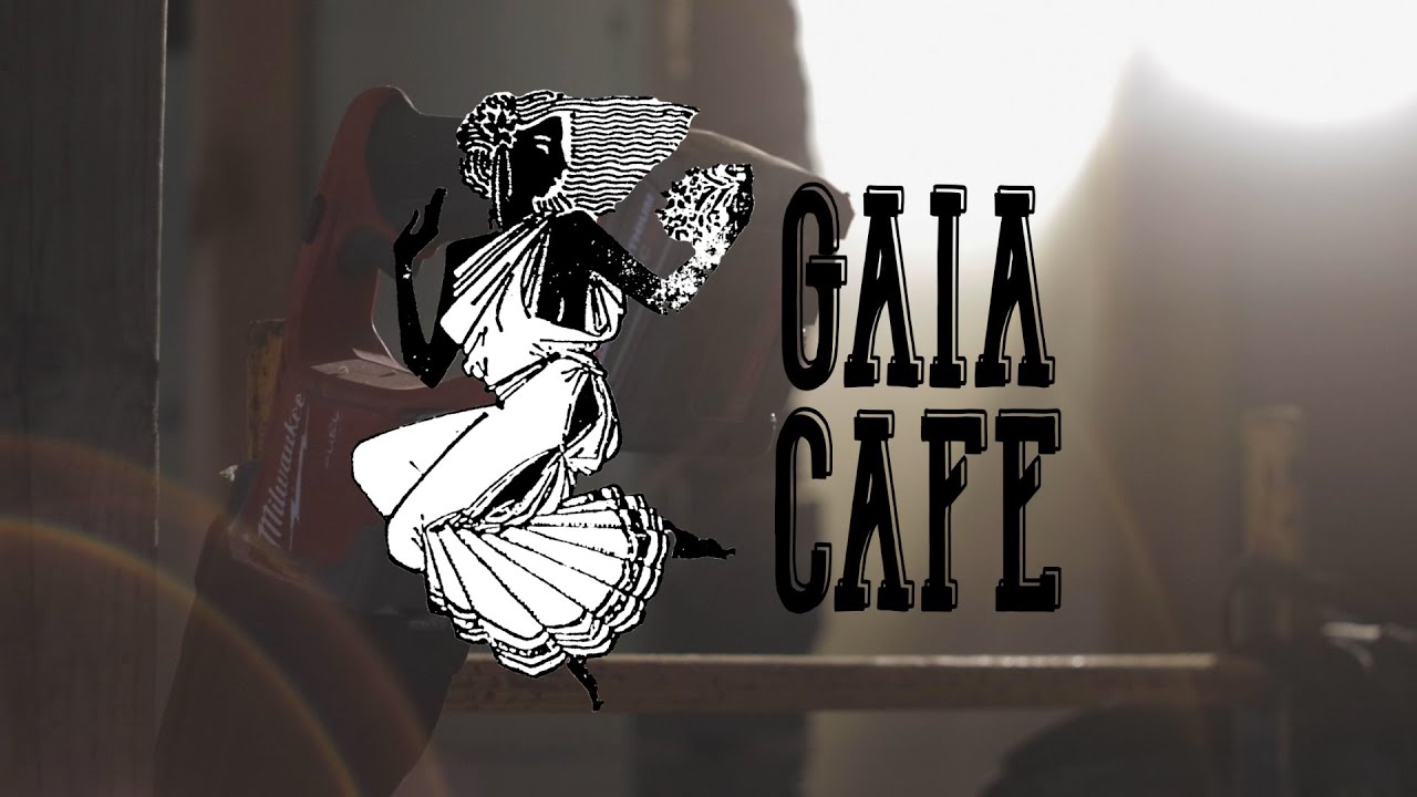 The Gaia Cafe Revival #2 - Construction Underway!