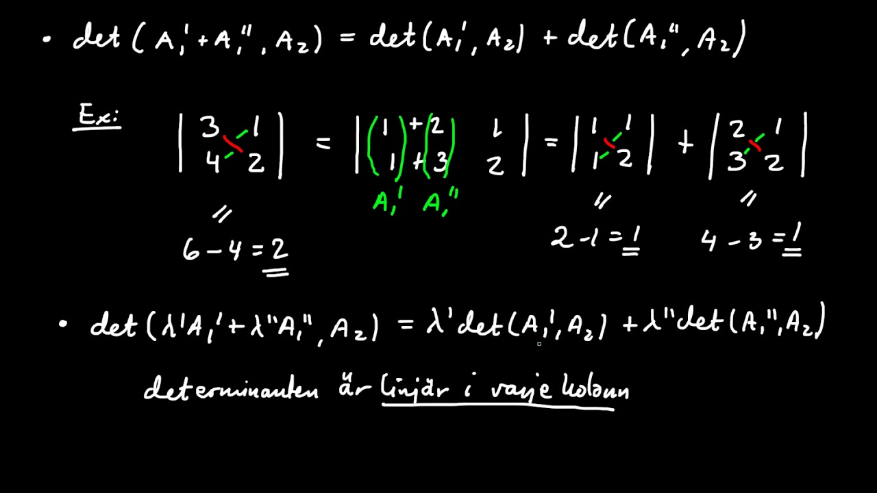 Determinanter del 5-  räknelagar för determinanter