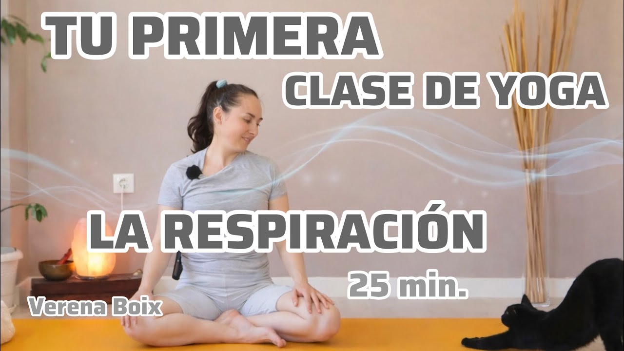 Yoga para PRINCIPIANTES / La respiración / Tu primer clase de YOGA