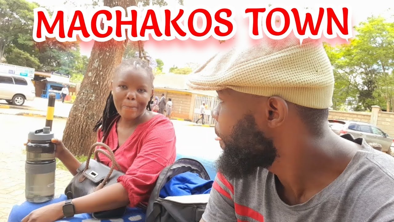 MACHAKOS TOWN TOUR