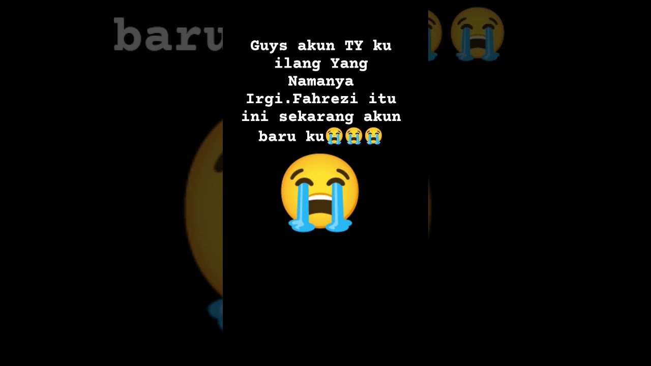 Aku sedih akun ku ilang @Irgi.fahreji