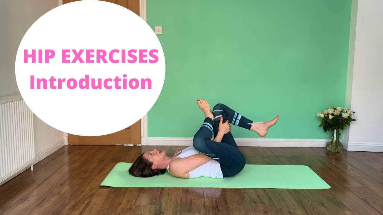 Hip Exercise Introduction (please watch)