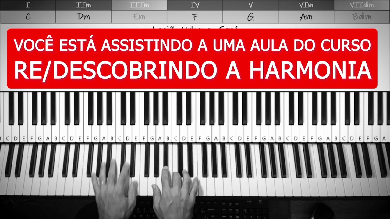 RITMO HARM&Ocirc;NICO - Aula do Novo Curso de Harmonia