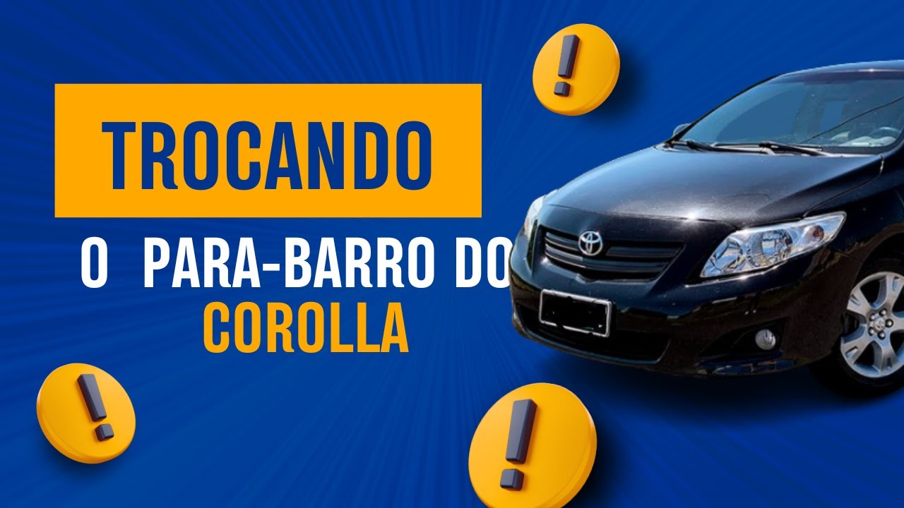 TROCANDO O PARABARRO DO COROLLA