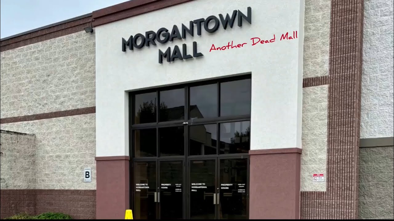 Another Dead Mall Morgantown Mall
