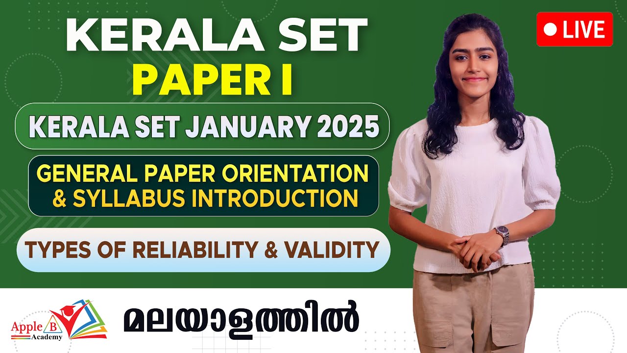 Types of Reliability & Validity | Kerala SET Paper 1 | Orientation & Syllabus Discussion | Apple B