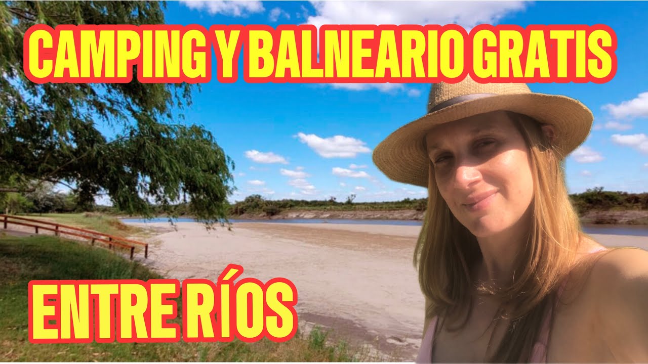 🏖️BALNEARIO ARENAS BLANCAS⛺️ un CAMPING GRATIS en ENTRE RÍOS