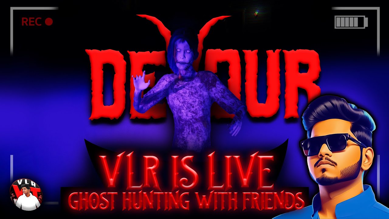🔴 துணிவுடன் Devour 👻 | Ghost Hunting With Friends | VLR IS LIVE | Tamil