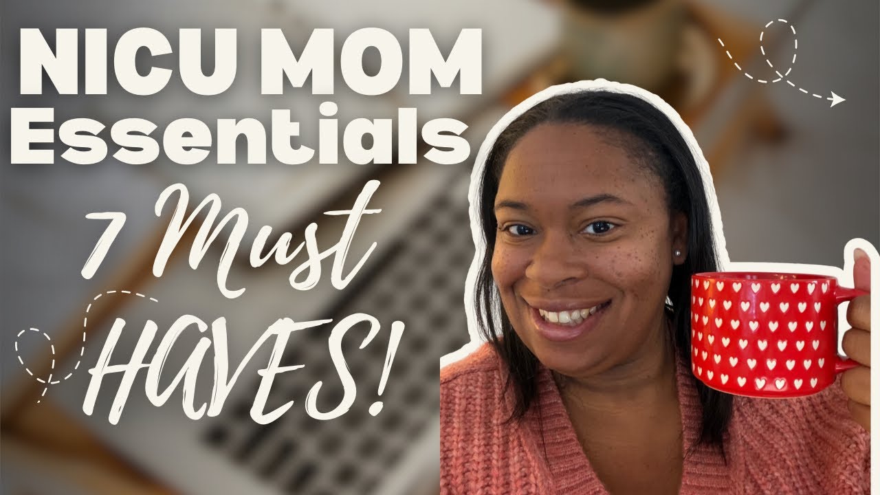 NICU Mom Essentials| 7 Must Haves for a Day in the NICU