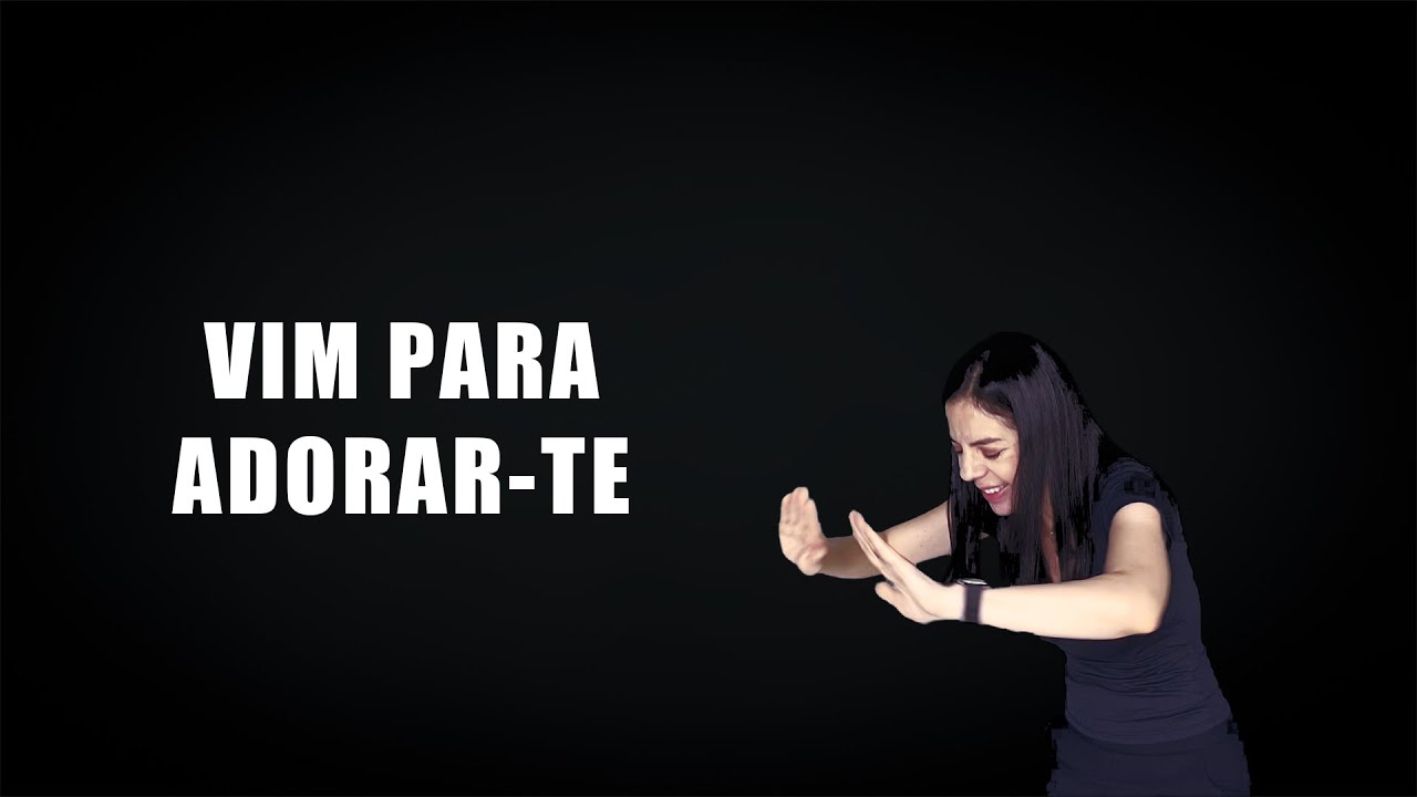 Vim para adorar-te- Adoração & Adoradores 