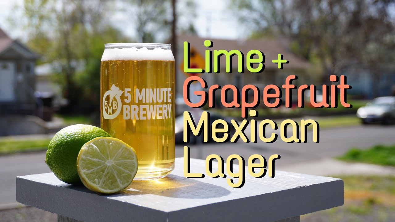 Brewing a Lime and Grapefruit Mexican Lager to celebrate Cinco de Mayo!