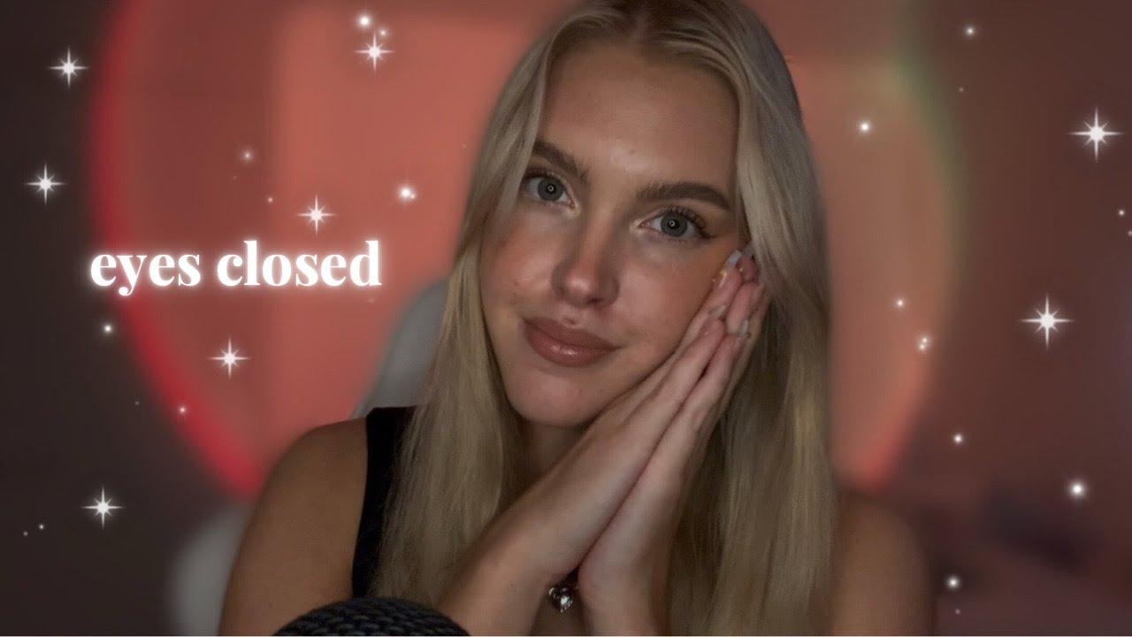 ASMR eyes closed instructions for sleep 😴