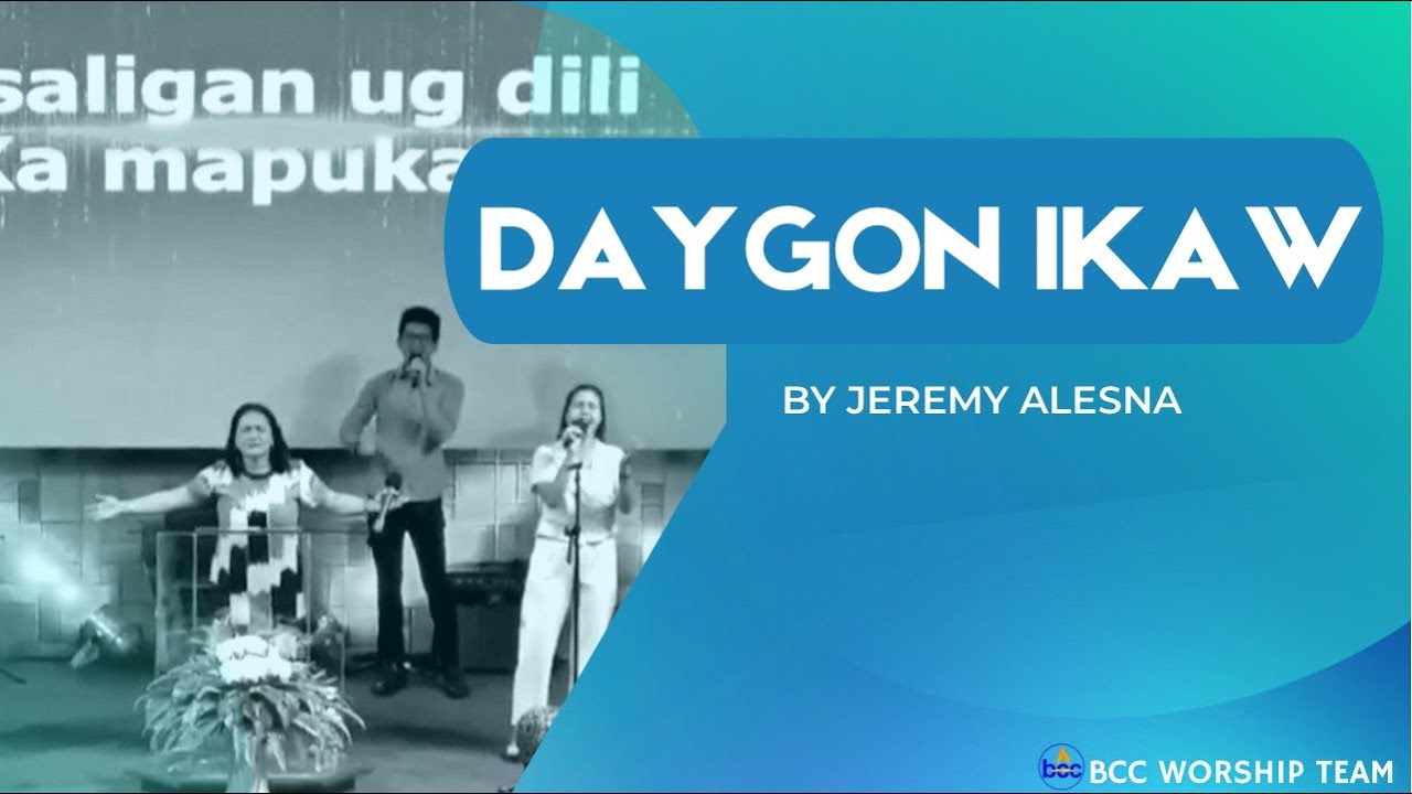 DAYGON IKAW by Jeremy Alesna | BCC Worship Team Cover