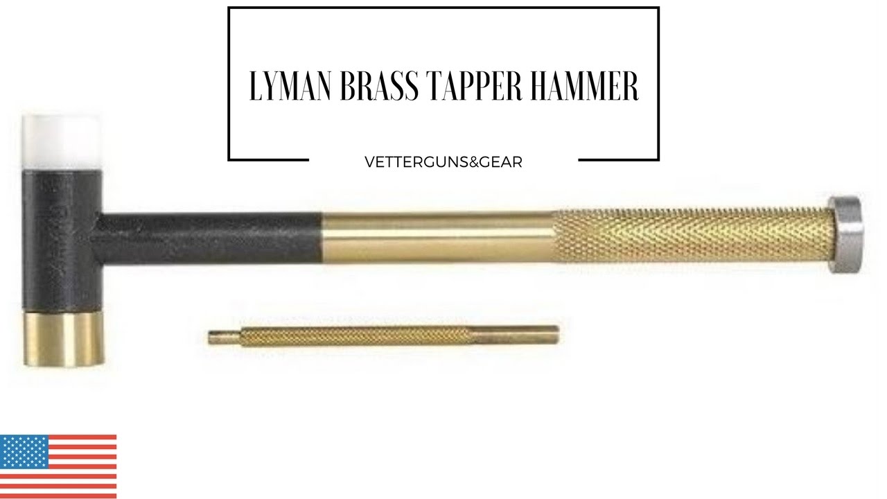 Lyman Brass Tapper Hammer - Tabletop Review