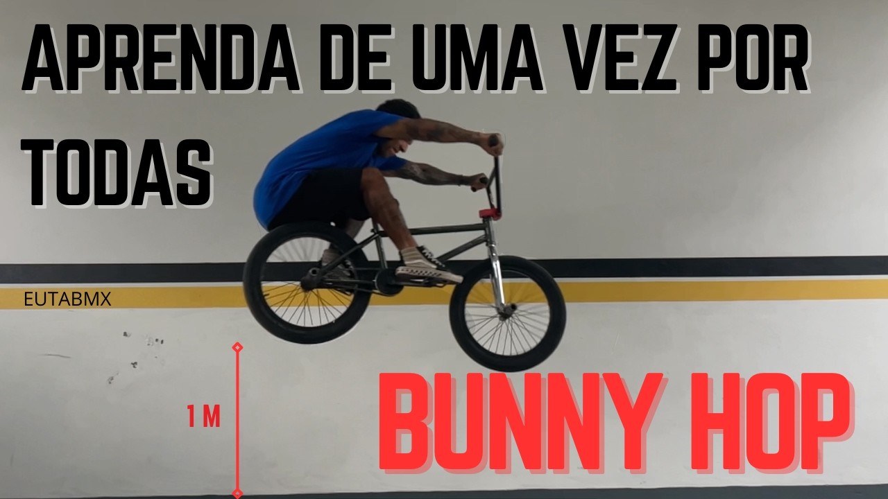TUTORIAL: Como mandar BUNNY HOP (pular com a bike) passo a passo