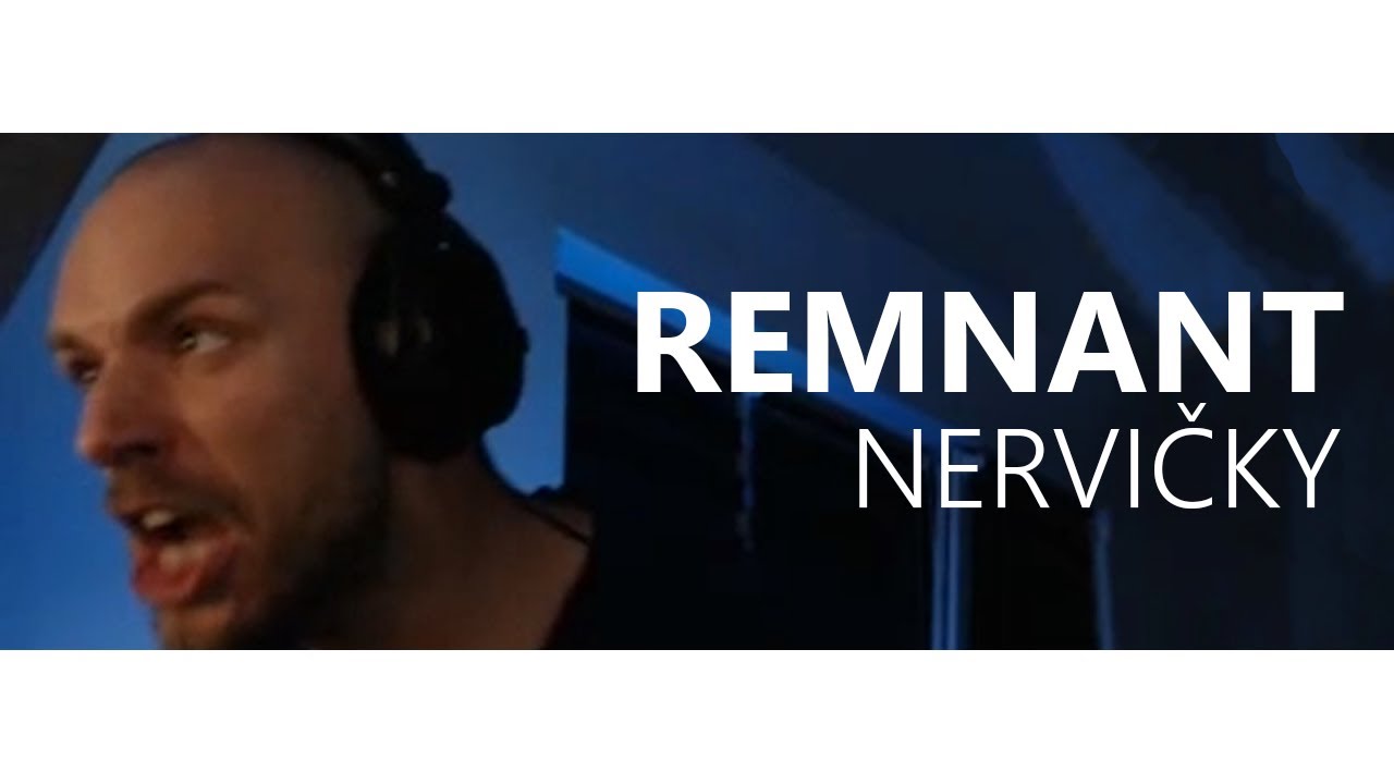 REMNANT NERVIČKY #1