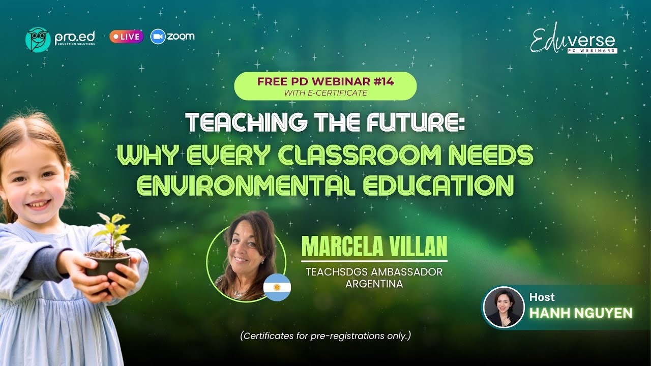 EduVerse PD Webinar 14: Teaching the Future: Why Every Classroom Needs Environmental Education