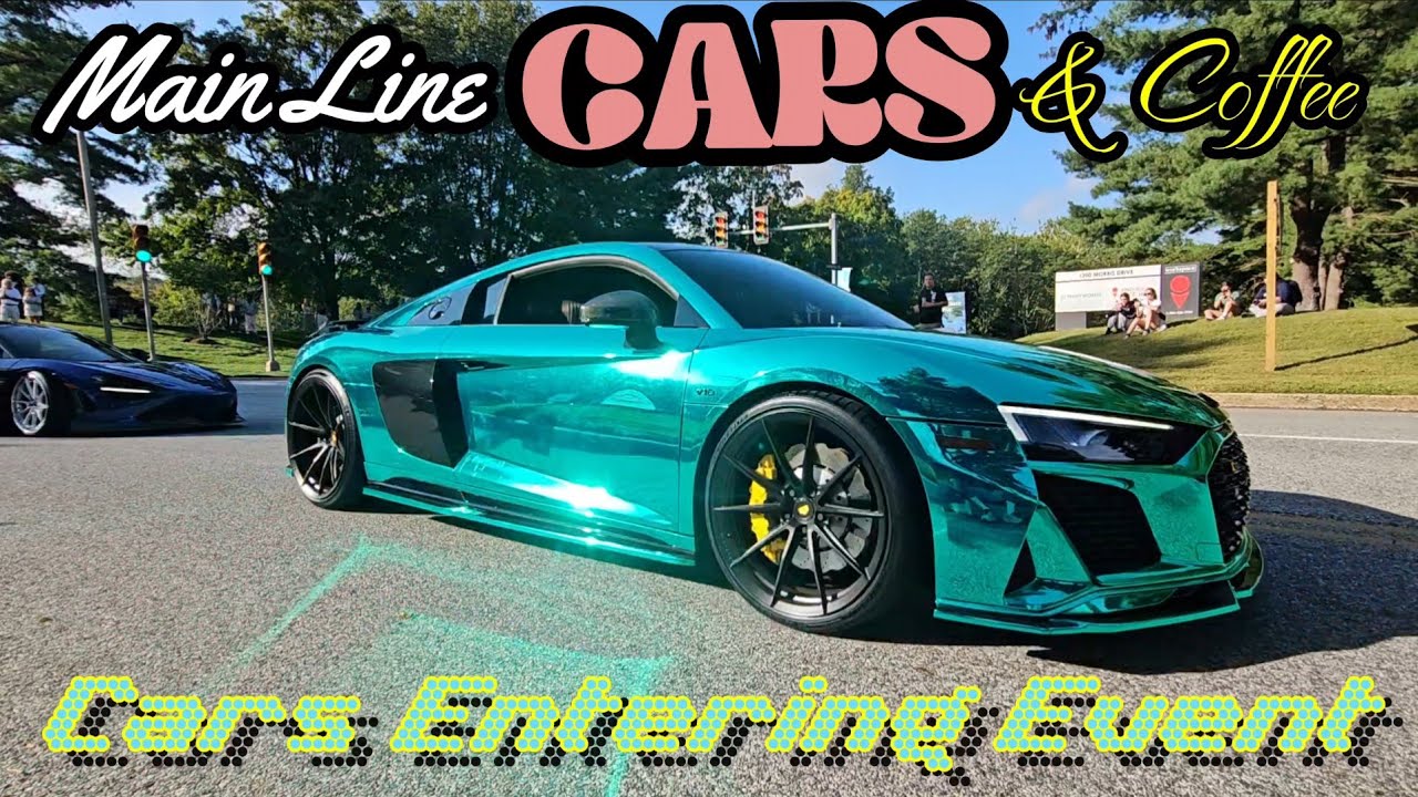Main Line Cars and Coffee - August 24, 2025 Cars Entering Event 