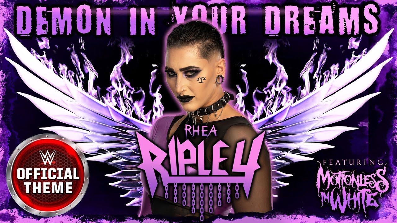 Rhea Ripley &ndash; Demon In Your Dreams (feat. Motionless In White) [Entrance Theme]
