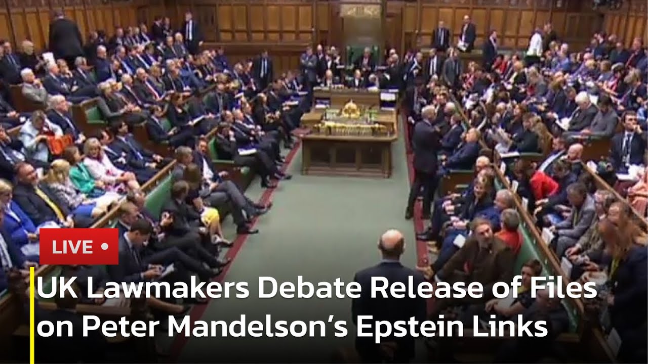 🔴 LIVE: UK Lawmakers Debate Release of Files on Peter Mandelson’s Epstein Links | AC13