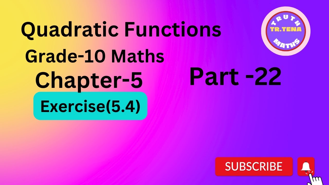 Grade10 math chapter5, Exercise(5.4), Quadratic Formula, Tena