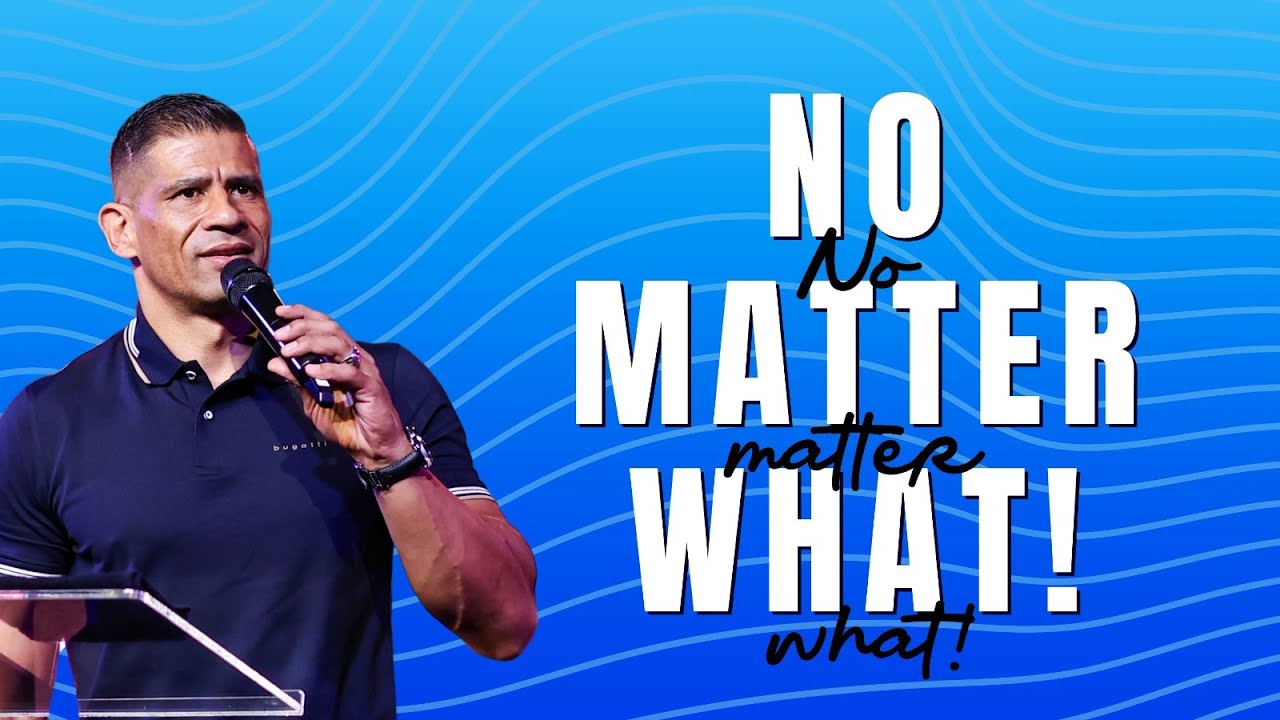 No Matter What | Pastor Keegan Fredericks | 08 February 2026 AM