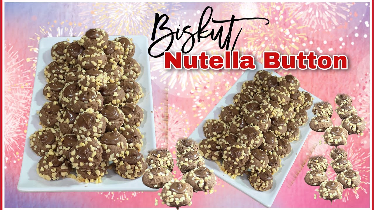 BISKUT NUTELLA BUTTON CRUNCHY @resepitube #biskutraya