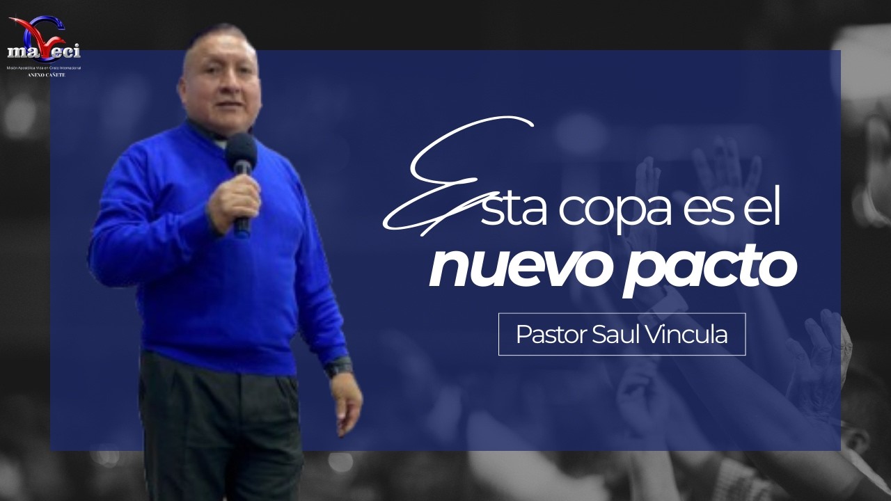 ESTA COPA ES EL NUEVO PACTO | PASTOR SAUL VINCULA | MIÉRCOLES 18 DE FEBRERO DEL 2026