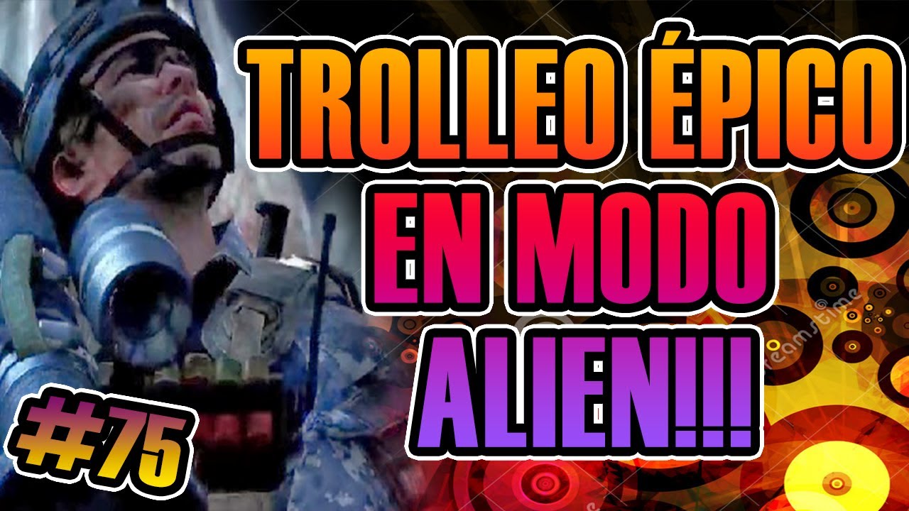 TROLLEO &Eacute;PICO EN MODO ALIEN Y SE DESCOJONAN DE &Eacute;L HAHAHA XD | TOP TROLLEOS Semana #75 | Josemi