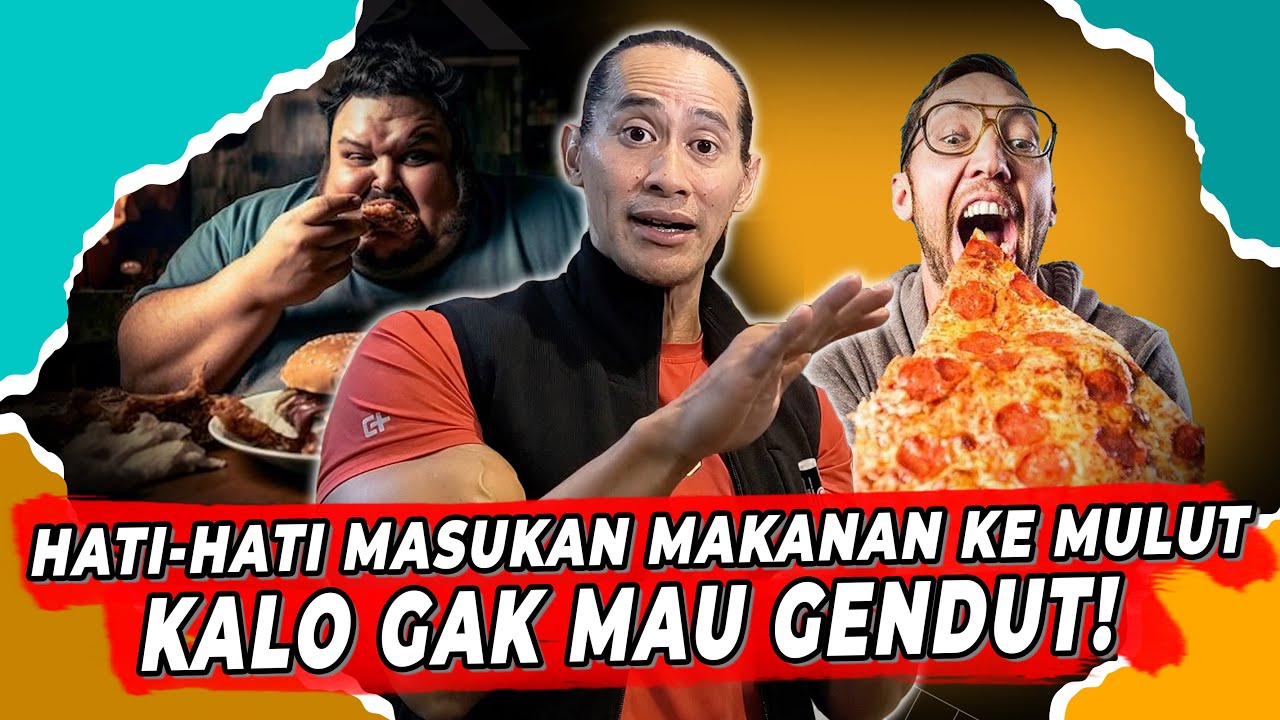 DARI MULUT BISA JADI GENDUT