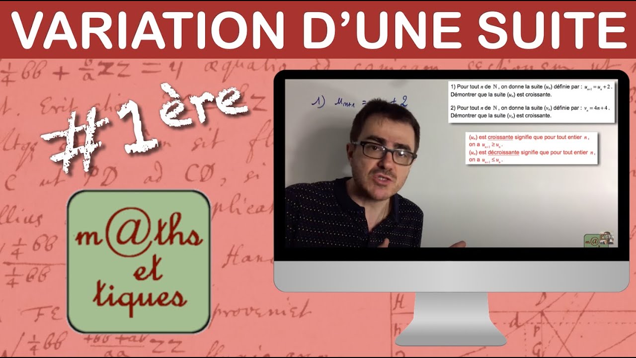 D&eacute;terminer le sens de variation d'une suite - Premi&egrave;re ESM et Techno