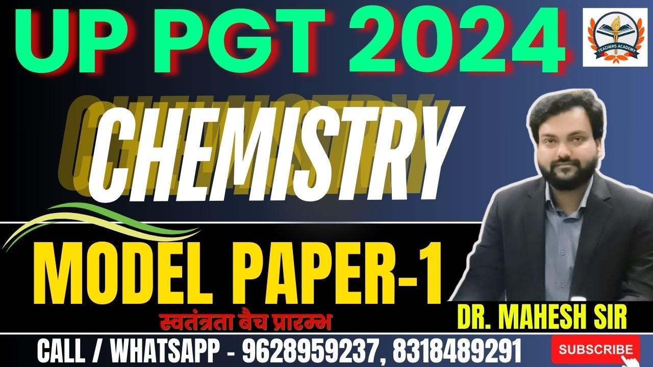 UP PGT Chemistry 2024 / PGT Chemistry Model Paper -1 | Crack UP PGT Chemistry 2024 By Mahesh Sir