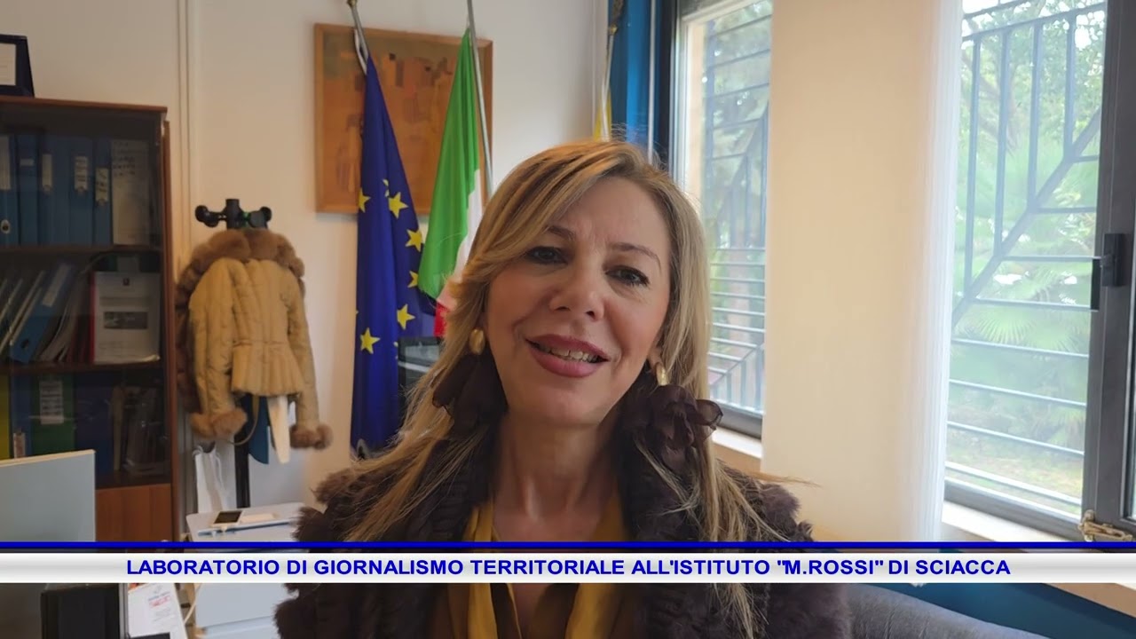 LABORATORIO DI GIORNALISMO TERRITORIALE ALL'ISTITUTO M ROSSI DI SCIACCA