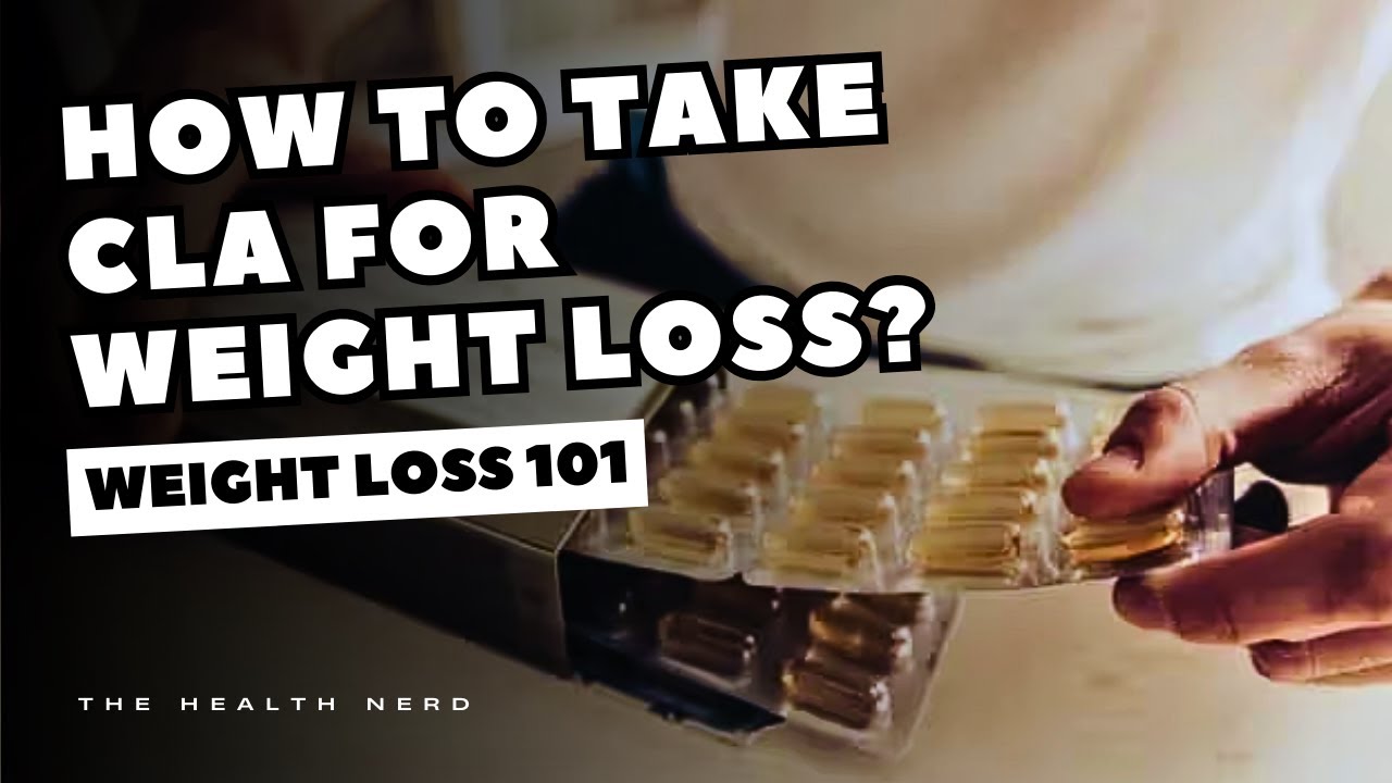 How to Take CLA (Conjugated Linoleic Acid) for Reducing Body Fat