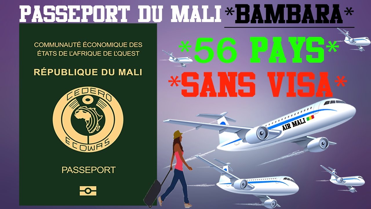 LE PASSEPORT DU MALI *BAMBARA* (LES PAYS &Agrave; VISITER SANS VISA)