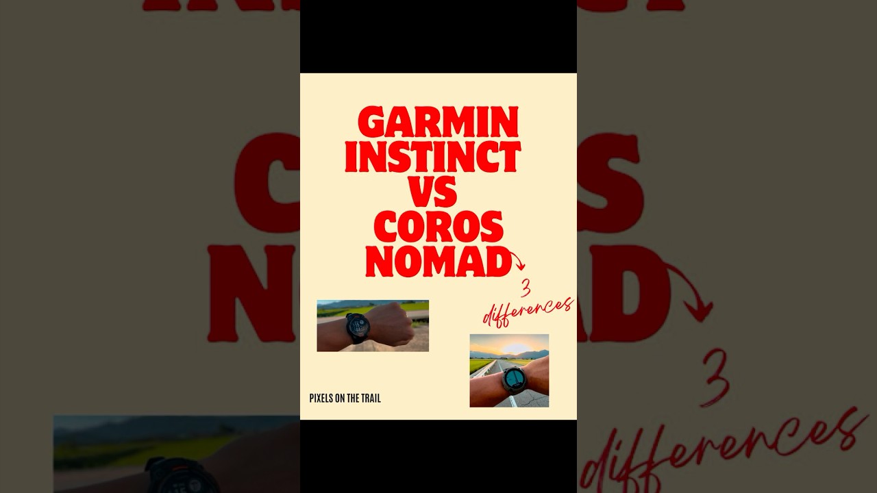 Garmin  Instinct VS. Coros Nomad; Outdoor Watch Battle!