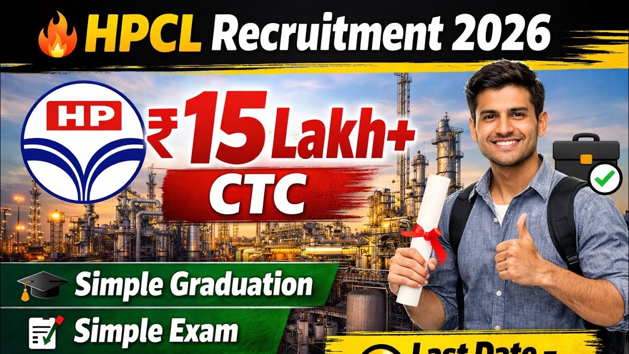 HPCL Recruitment 2026 | Simple Graduation Job | 15 Lakh CTC Salary | Last Date 25 March 