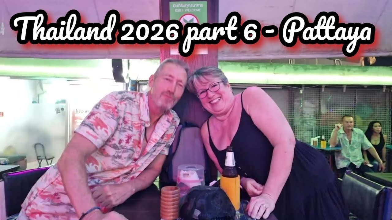 Thailand 2026 part 6. - PATTAYA