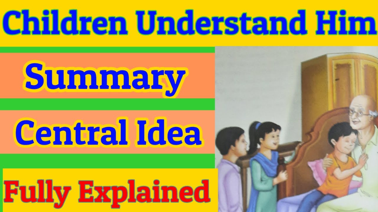 Poem: Children Understand Him by Taufiq Rafat | Summary | Class 8 | NOME 8