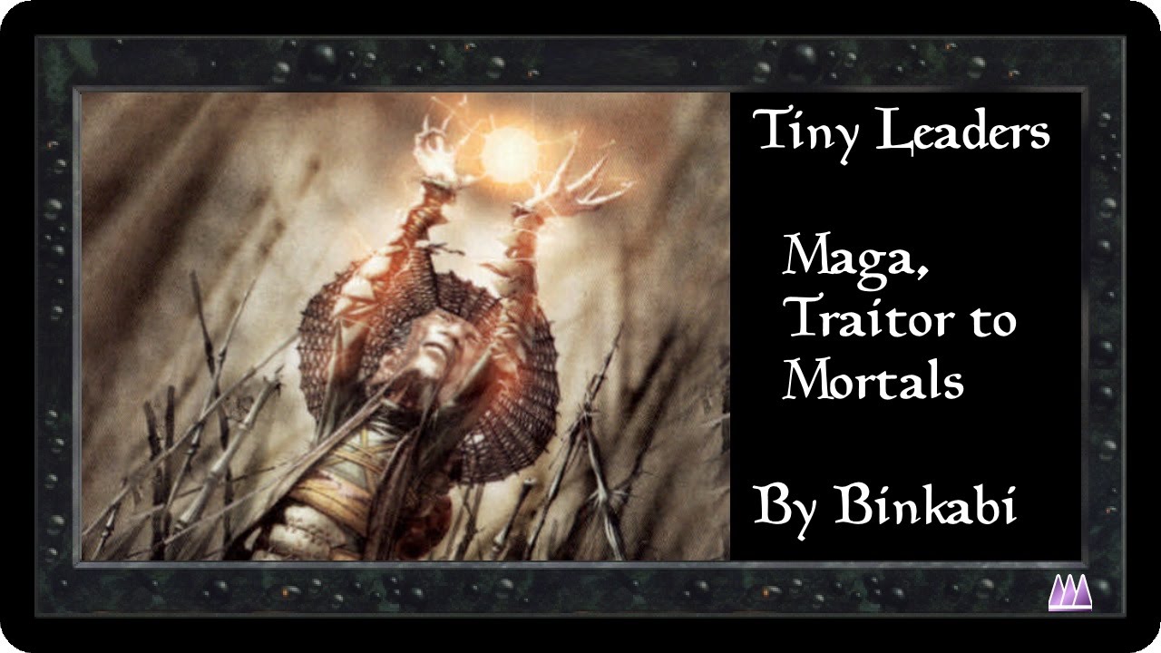 MTG Tiny Leaders Maga Traitor to Mortals #1 Match 1 vs Yasova Dragonclaw