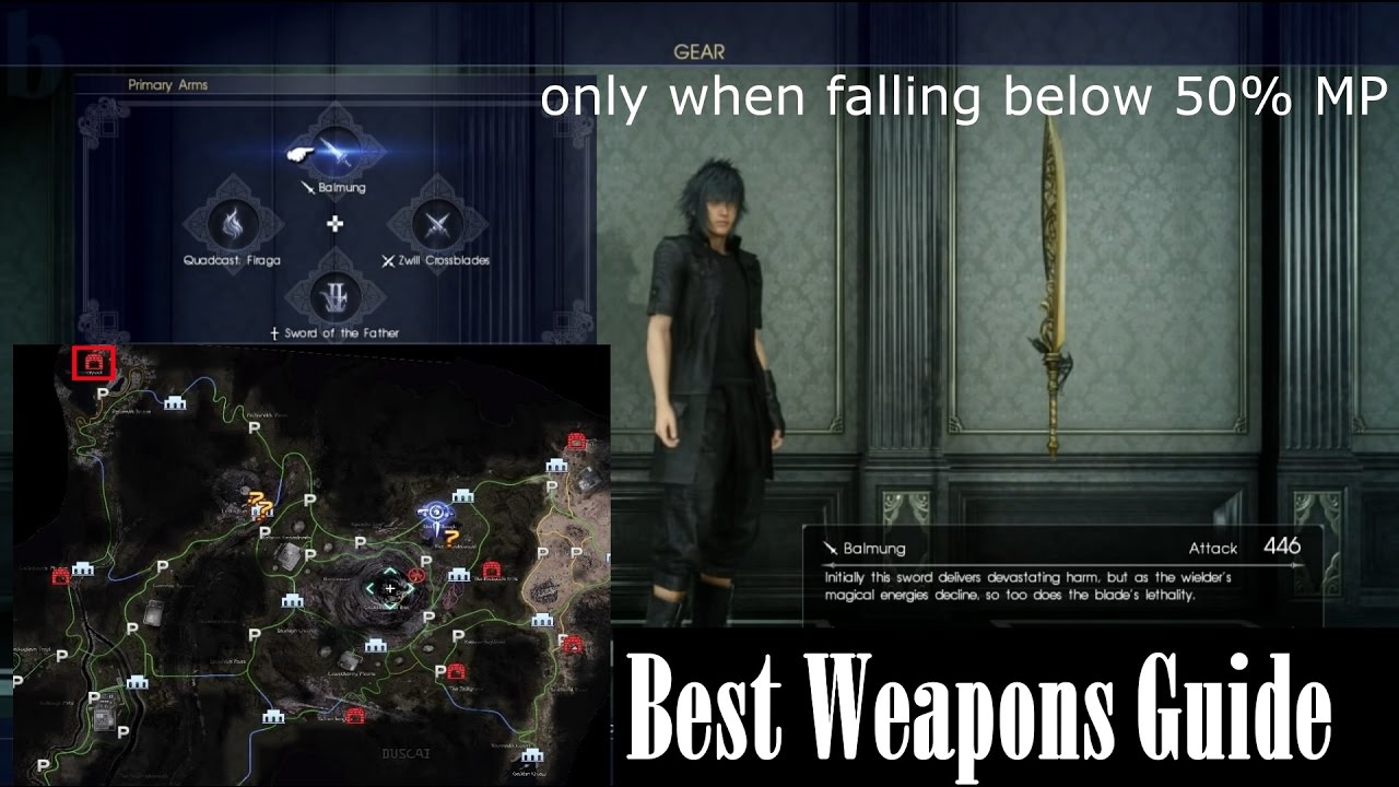 Final Fantasy XV: Best Weapon of Every Type and how to get (Final Fantasy 15 Gear Guide)