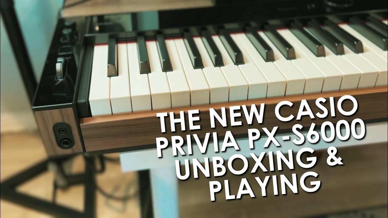 CASIO | Privia PX-S6000 [Unboxing & Playing] | Privia Grand Piano Preset