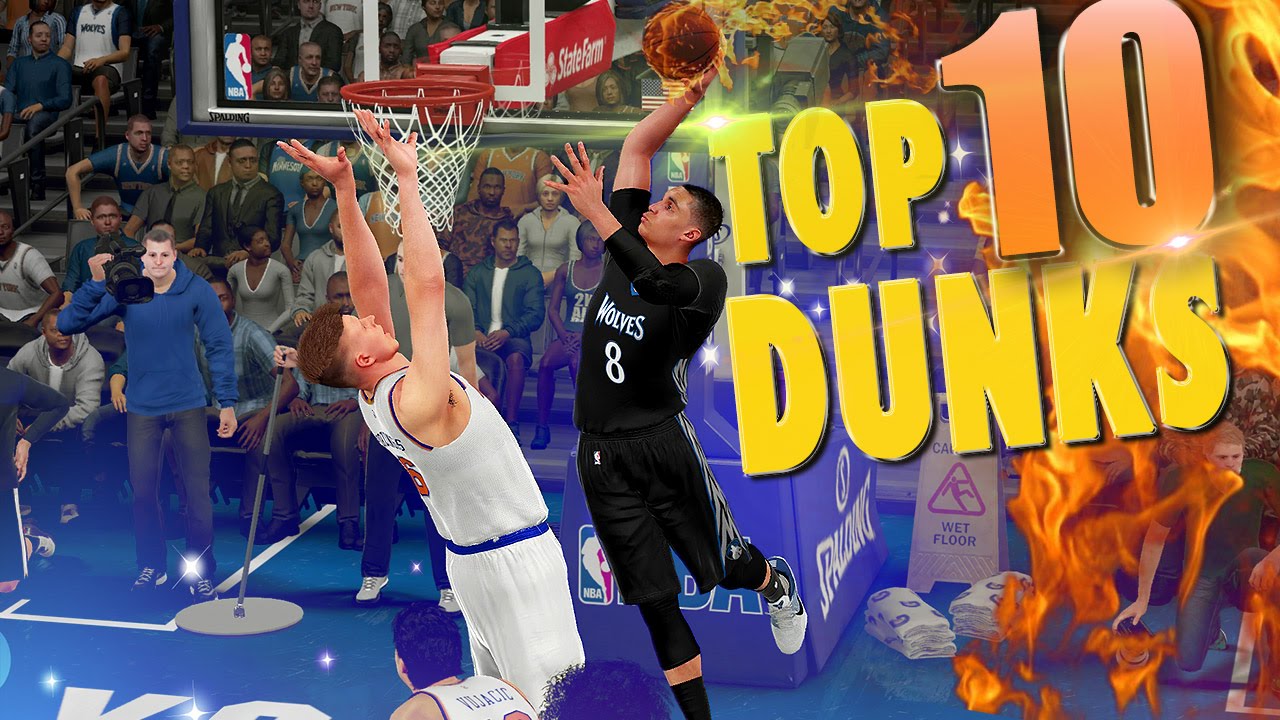 NBA 2K16 TOP 10 DUNKS, POSTERS & Alley Oops Of The Week #2 Ft. Zach Lavine