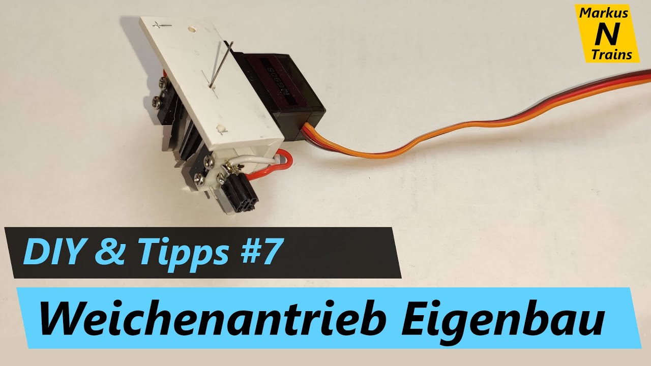 Servohalterung selber bauen - DIY & Tipps Spur-N #7