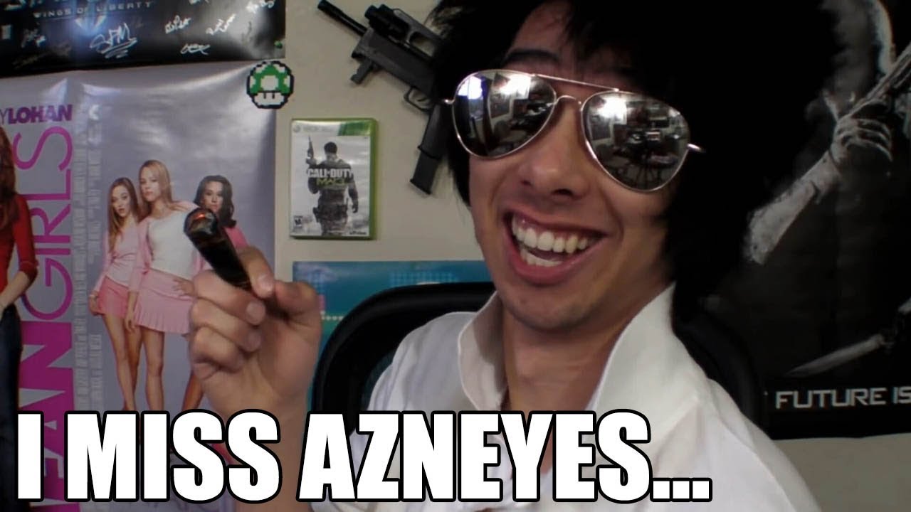 I miss Azneyes...