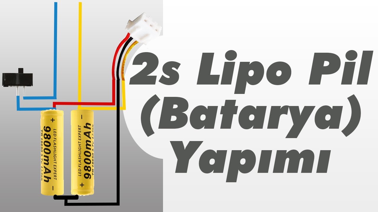 2s Lipo Batarya (Pil) Yapımı