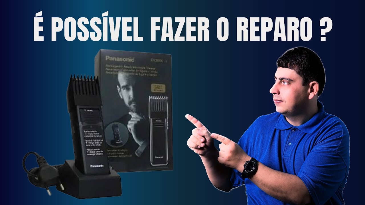 COMO CONSERTAR MÁQUINA DE CORTAR CABELO PANASONIC MODELO ER389